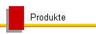 Produkte